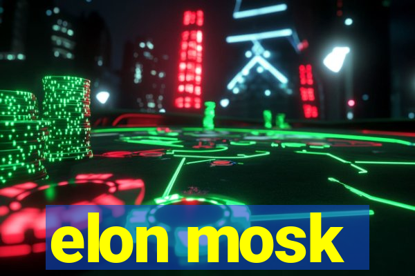 elon mosk
